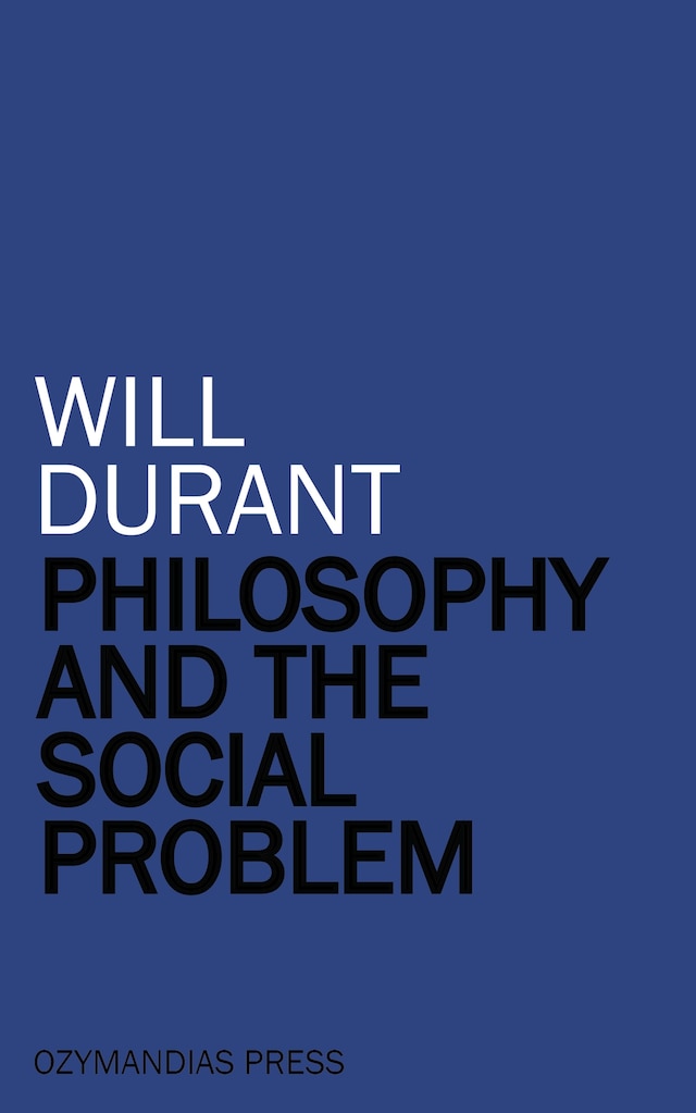 Book cover for Philosophy and the Social Problem