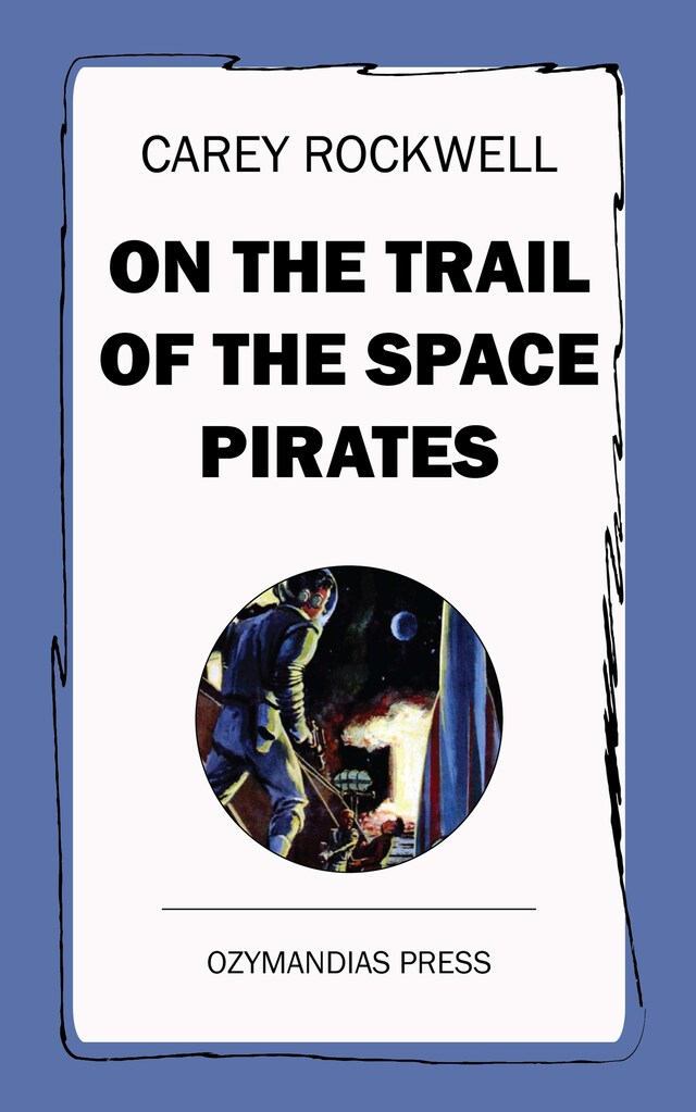 Copertina del libro per On the Trail of the Space Pirates