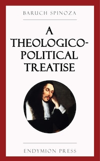 A Theologico-Political Treatise