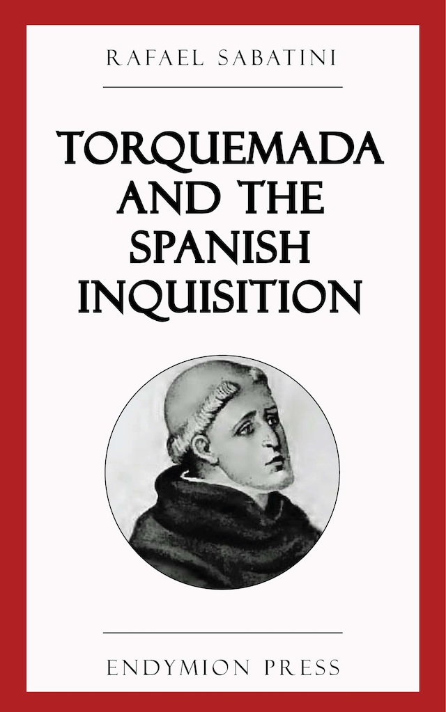 Kirjankansi teokselle Torquemada and the Spanish Inquisition