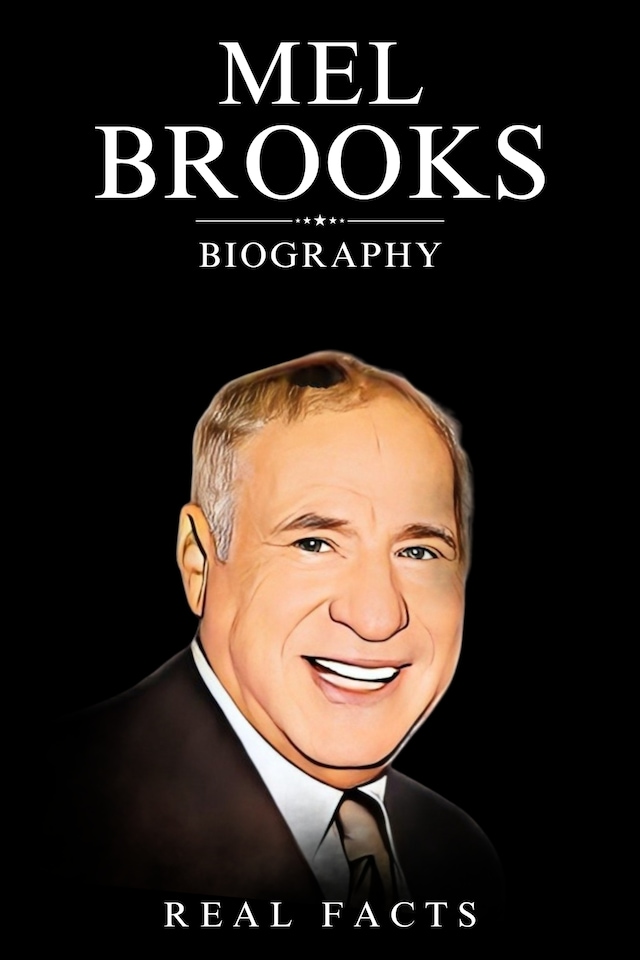 Book cover for Mel Brooks Biography