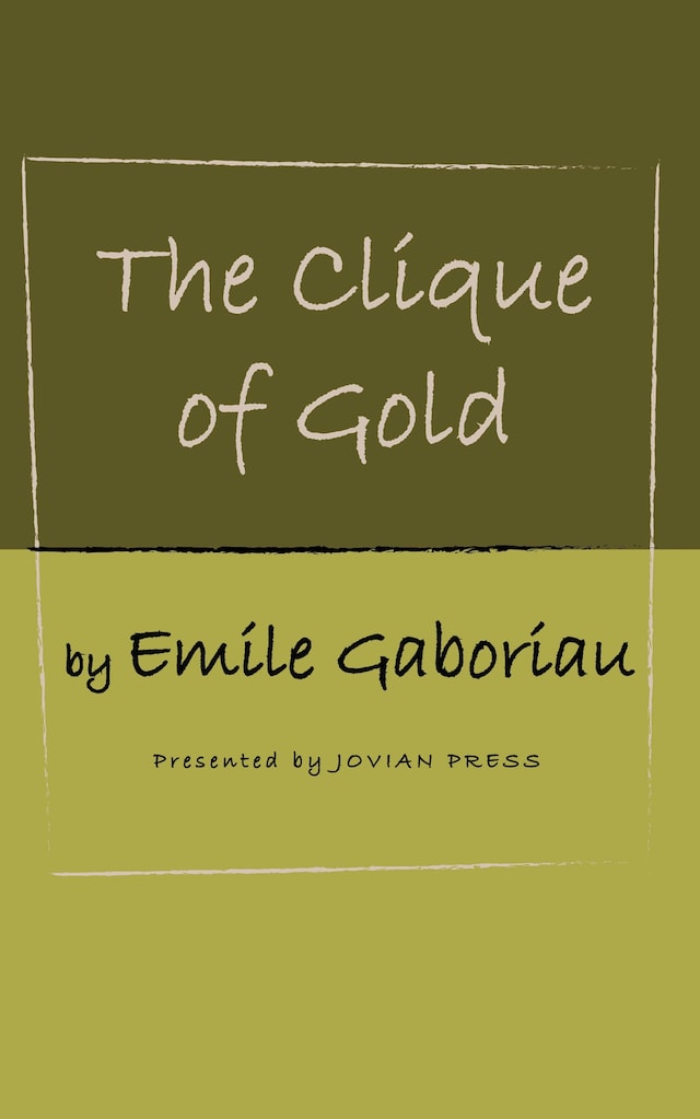 Boekomslag van The Clique of Gold