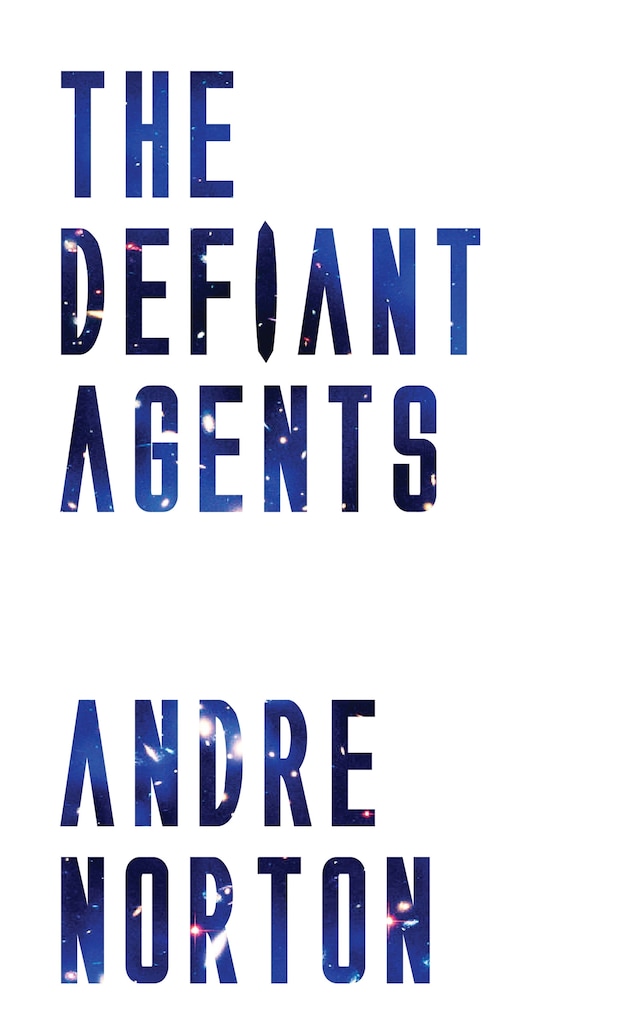 Okładka książki dla The Defiant Agents