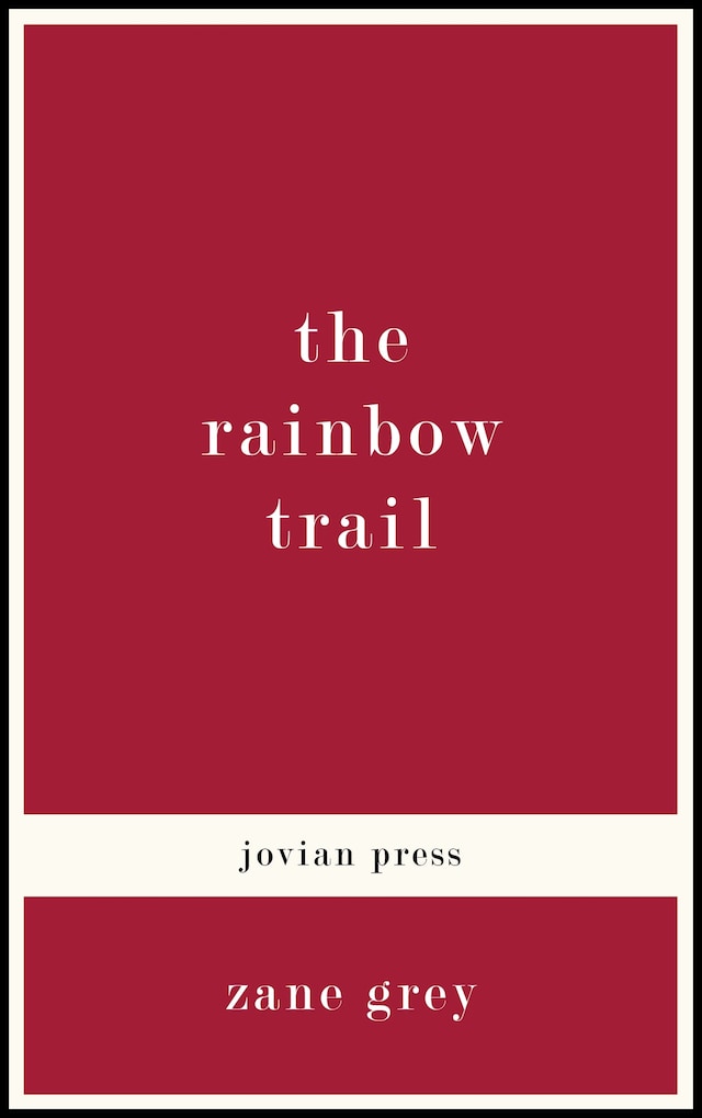 Kirjankansi teokselle The Rainbow Trail