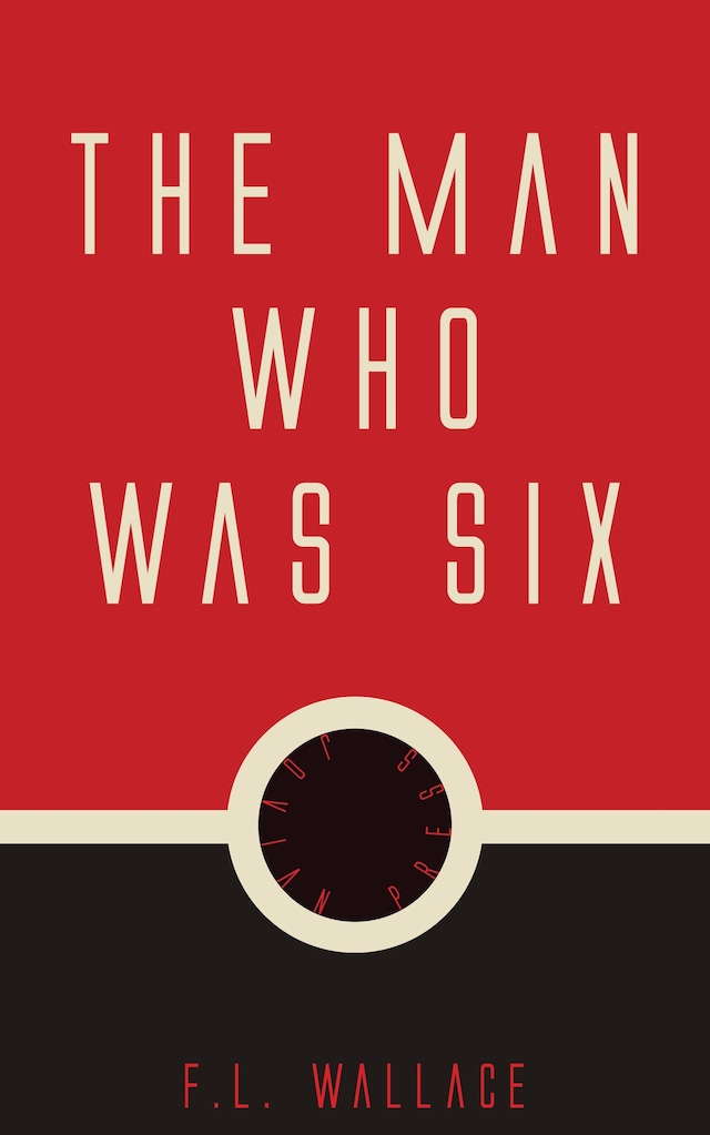 Copertina del libro per The Man Who Was Six
