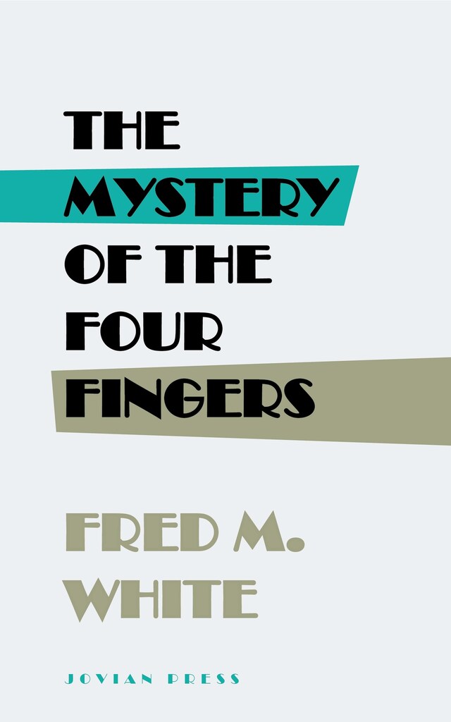 Book cover for The Mystery of the Four Fingers