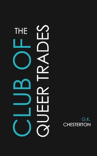 The Club of Queer Trades