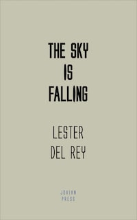 The Sky is Falling