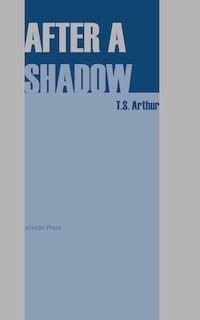 After a Shadow