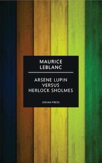 Arsene Lupin versus Herlock Sholmes