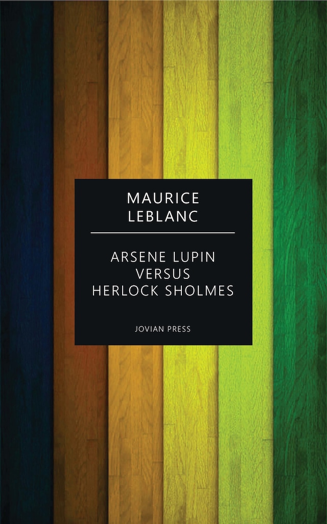 Book cover for Arsene Lupin versus Herlock Sholmes