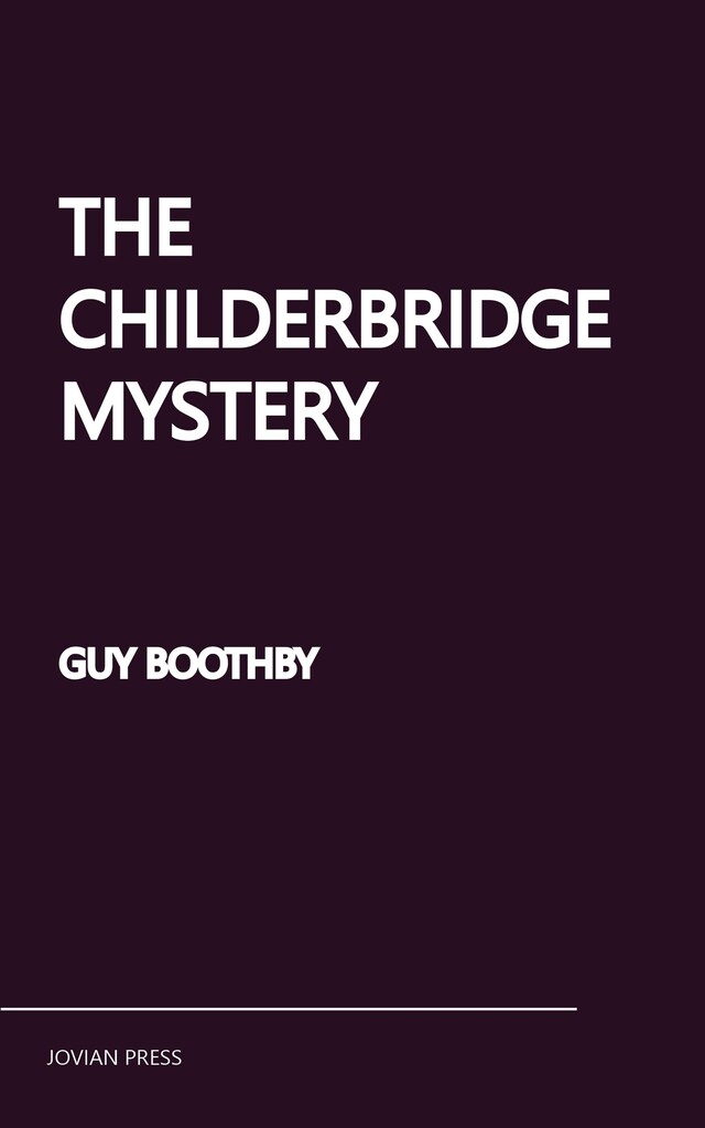 Buchcover für The Childerbridge Mystery