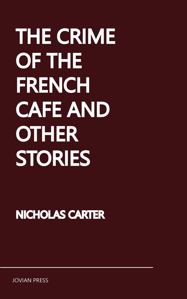 Kirjankansi teokselle The Crime of the French Cafe and Other Stories