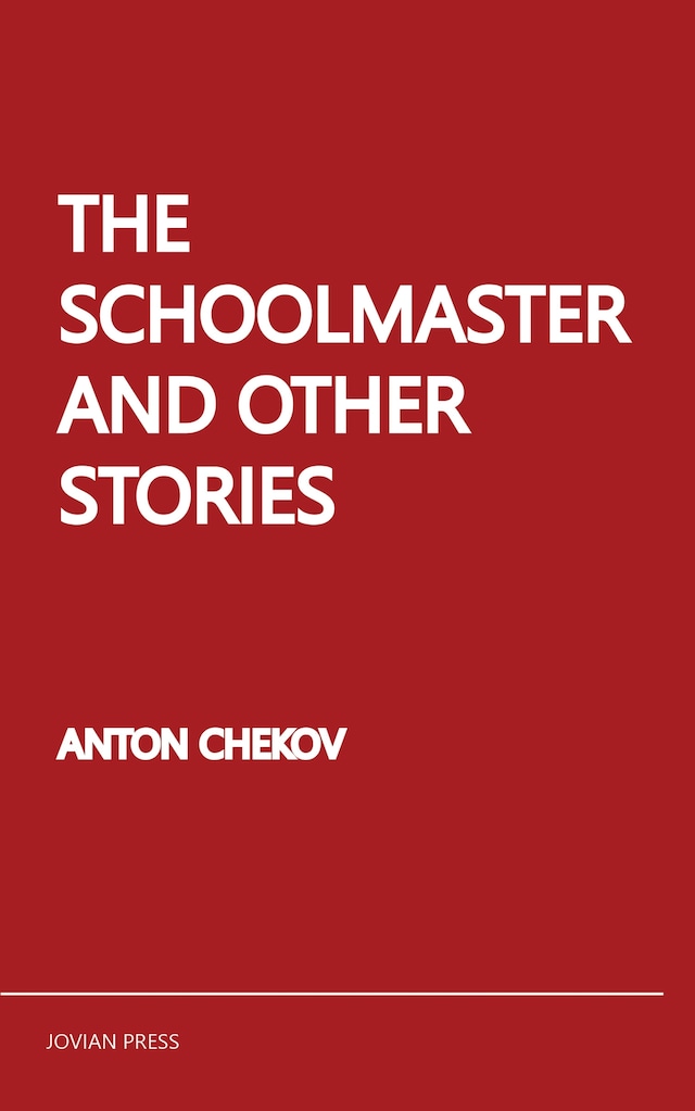 Couverture de livre pour The Schoolmaster and Other Stories