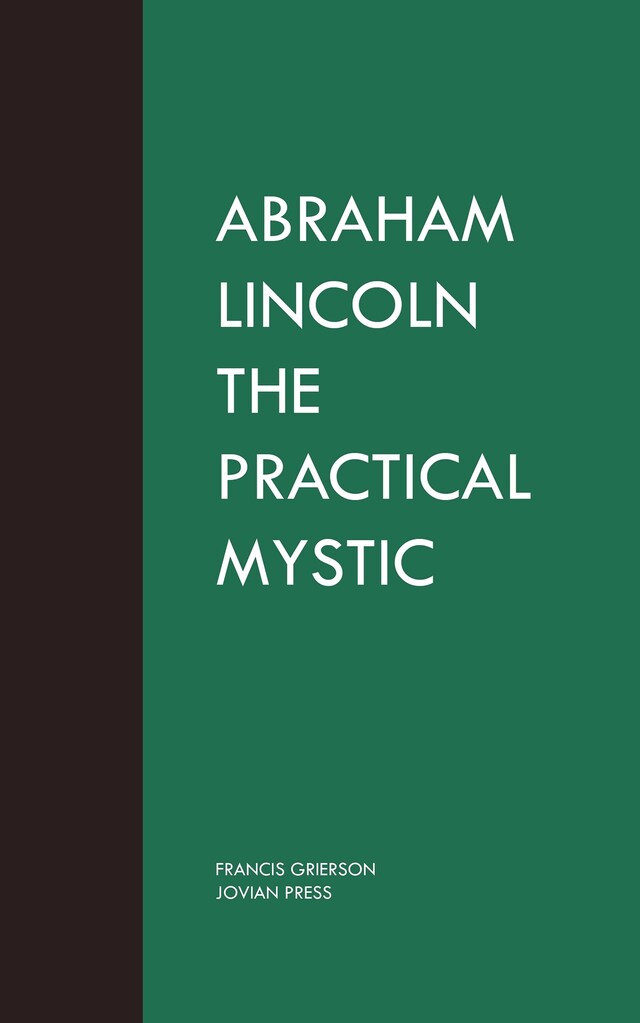 Bogomslag for Abraham Lincoln the Practical Mystic