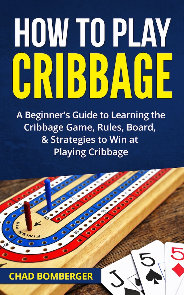 Okładka książki dla How to Play Cribbage