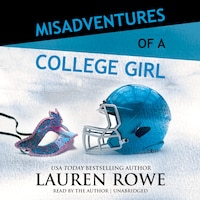 Misadventures of a College Girl