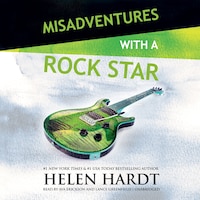 Misadventures with a Rock Star