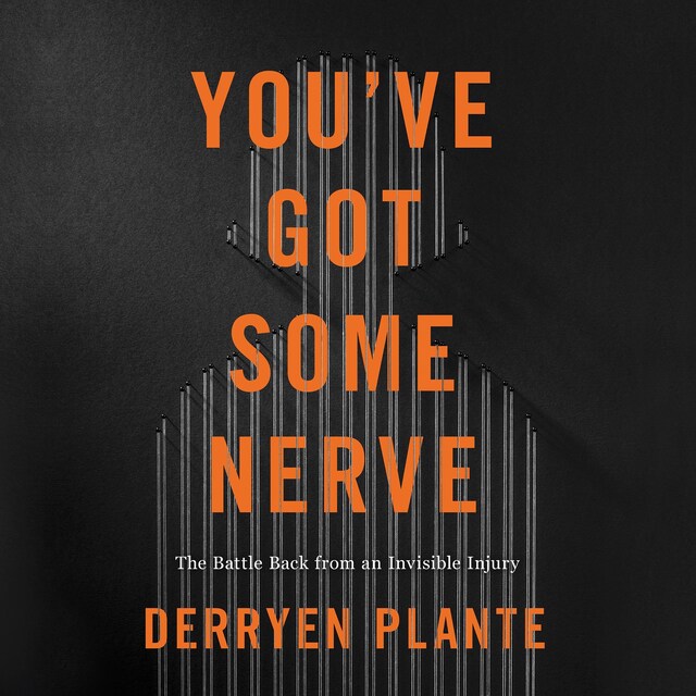 Book cover for You've Got Some Nerve