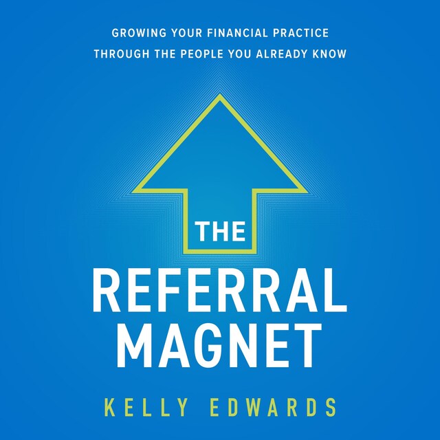 Copertina del libro per The Referral Magnet