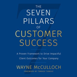 The Seven Pillars of Customer Success bookCoverFor