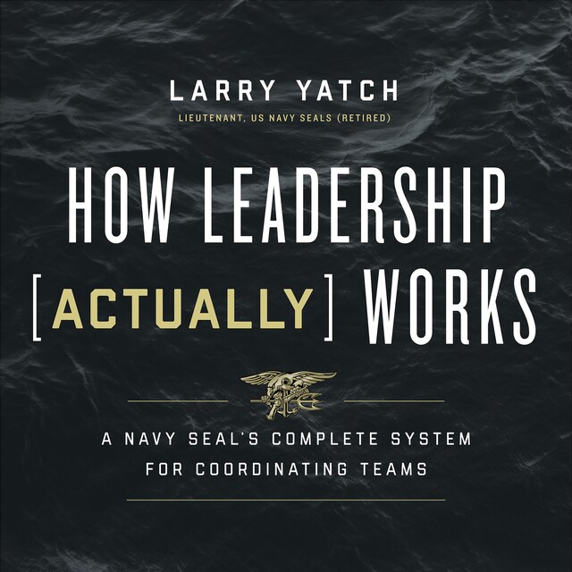 Book cover for How Leadership (Actually) Works