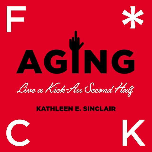 Book cover for Fuck Aging