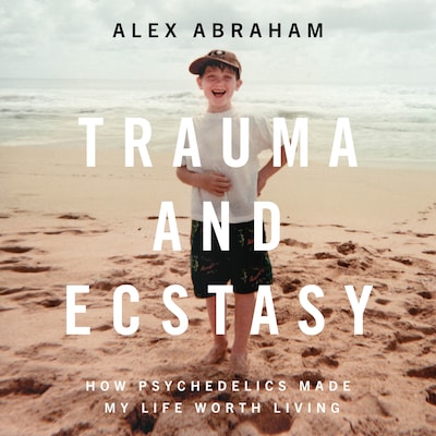 Trauma and Ecstasy