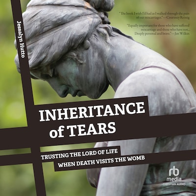 Inheritance of Tears