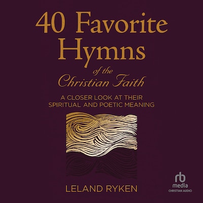 40 Favorite Hymns of the Christian Faith