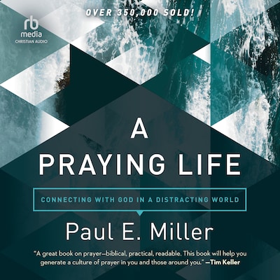 A Praying Life
