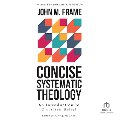Concise Systematic Theology
