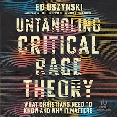 Untangling Critical Race Theory