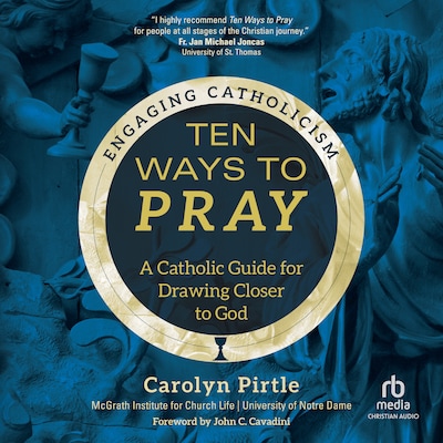 Ten Ways to Pray