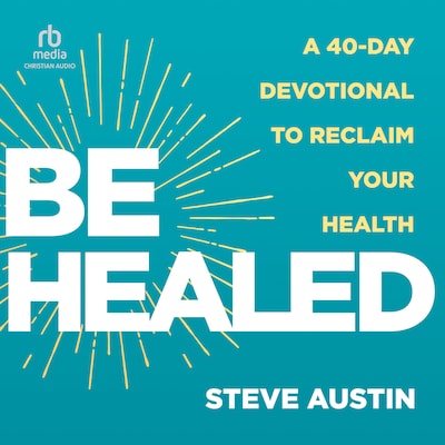 Be Healed