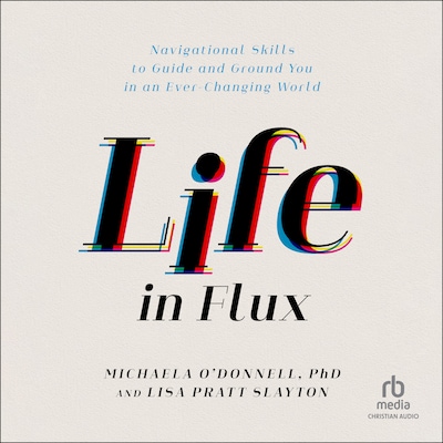 Life in Flux