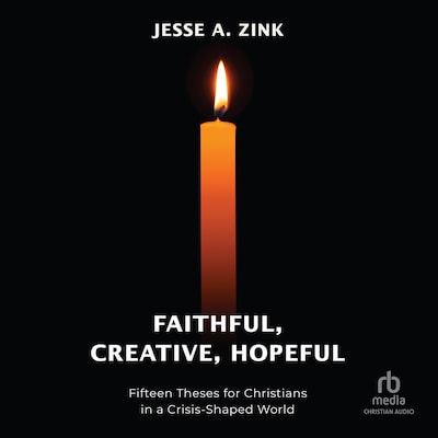 Faithful, Creative, Hopeful