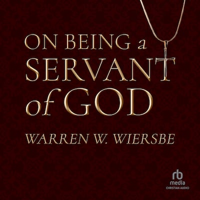 On Being a Servant of God