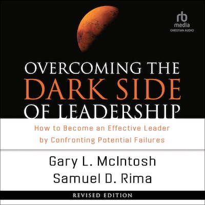 Overcoming the Dark Side of Leadership