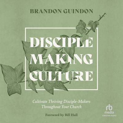 Disciple-Making Culture