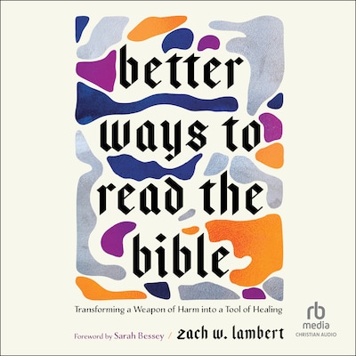 Better Ways to Read the Bible