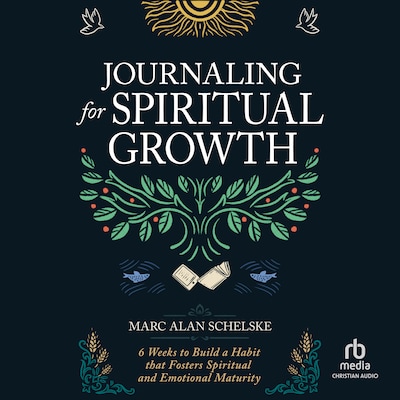 Journaling for Spiritual Growth