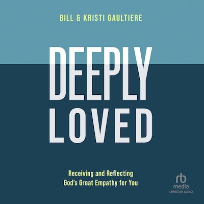 Deeply Loved