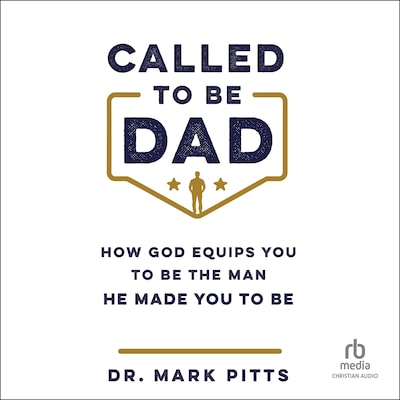 Called to Be Dad