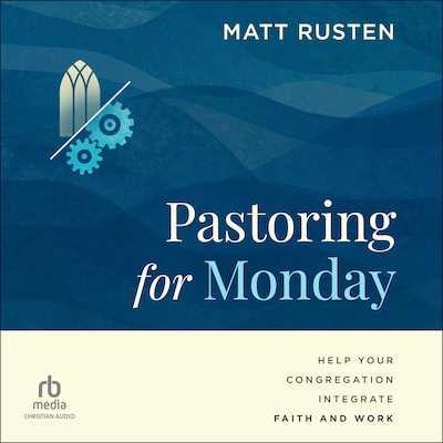 Pastoring for Monday