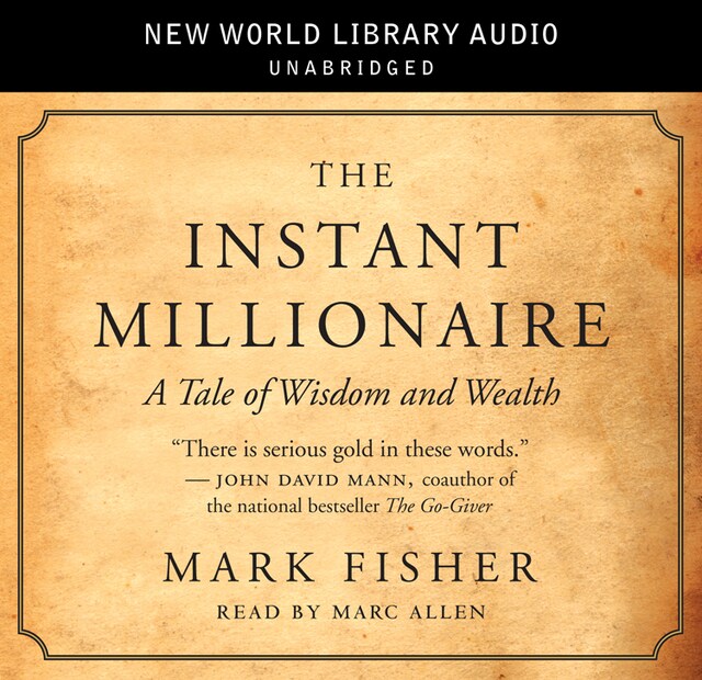 The Instant Millionaire - Mark Fisher - Audiobook - BookBeat