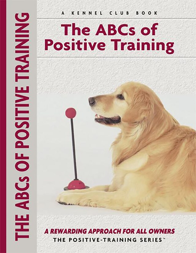 Book cover for Abc's Of Positive Training