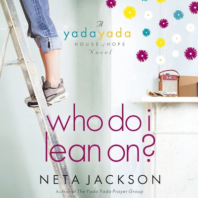 Who Do I Lean On?