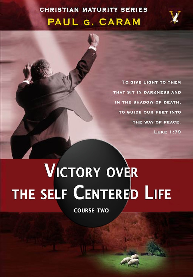 Book cover for Victory Over the Self Centered Life