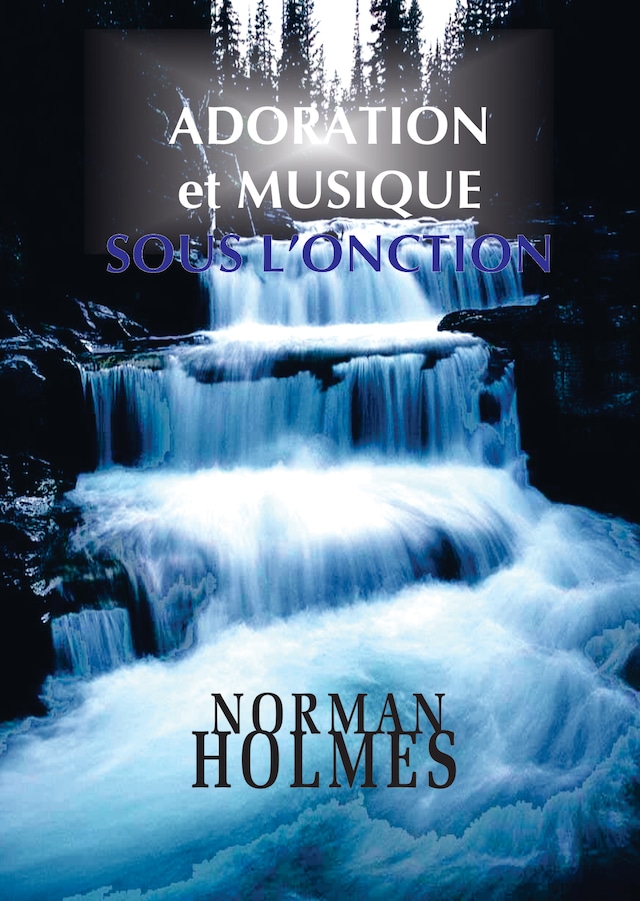 Book cover for Adoration et musique sous l'onction